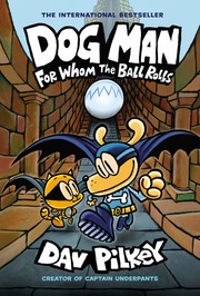 Dog man :  for whom the ball rolls  Cover Image