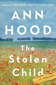 The stolen child :  a novel /  Cover Image