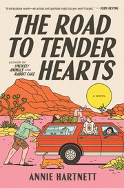 The road to tender hearts : a novel  Cover Image