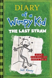 Diary of a wimpy kid :the last straw Book cover