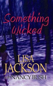 Something wicked. [large print]  Cover Image