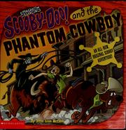 Scooby-Doo! and the phantom cowboy : Scooby-Doo mysteries Book cover