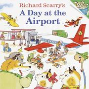 Richard Scarry's A day at the airport Book cover